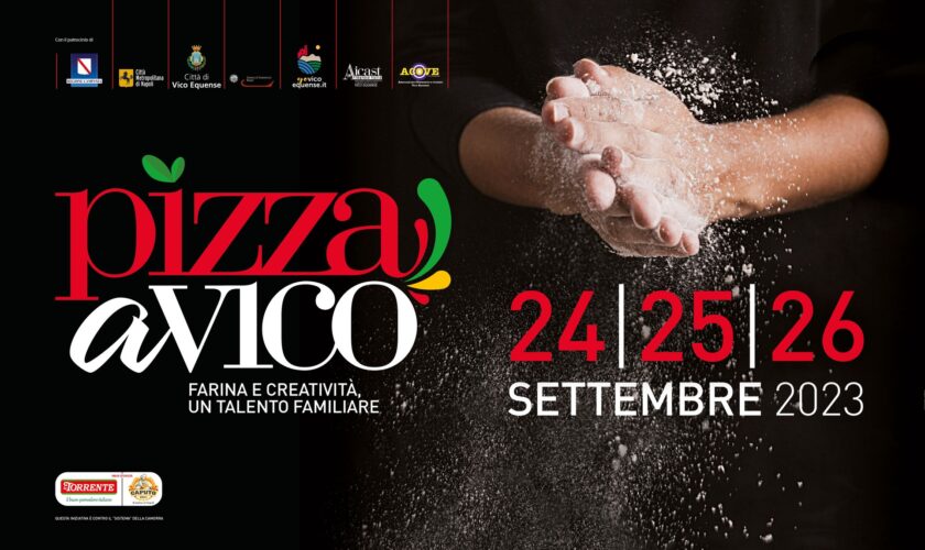 Comunicato Pizza a Vico 2023 – Dal 24 al 26 settembre a Vico Equense