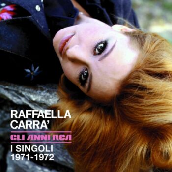 raffaella-carra,-8-dicembre-esce-cofanetto-su-singoli-anni-rca-1971-72